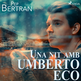 Audiolibro Una nit amb Umberto Eco  - autor Pep Bertran   - Lee David Espunya
