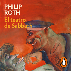 Audiolibro El teatro de Sabbath  - autor Philip Roth   - Lee Antonio Raluy