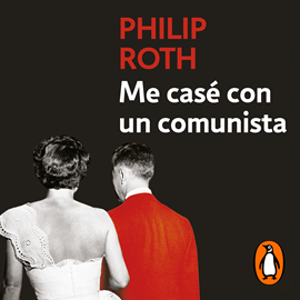 Audiolibro Me casé con un comunista  - autor Philip Roth   - Lee Israel Elejalde