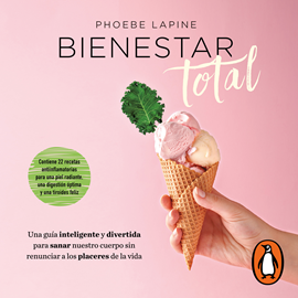 Audiolibro Bienestar total (Colección Vital)  - autor Phoebe Lapine   - Lee Adriana Galindo