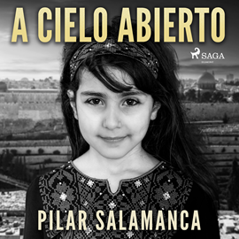 Audiolibro A cielo abierto  - autor Pilar Salamanca   - Lee Nuria Samsó