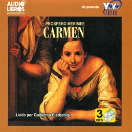 Audiolibro Carmen  - autor Prospero Merimée   - Lee Guillermo Piedrahita - acento latino