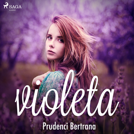 Audiolibro Violeta  - autor Prudenci Bertrana   - Lee Sonia Román