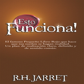 Audiolibro Esto Funciona! / It Works (Spanish Edition)  - autor R. H. Jarrett   - Lee Marcelo Russo - acento latino
