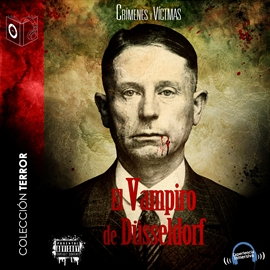 Audiolibro El vampiro de Düsseldorf  - autor Ralph Barby   - Lee Jose Díaz - acento castellano