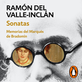 Audiolibro Sonatas  - autor Ramón del Valle-Inclán   - Lee Eugenio Barona