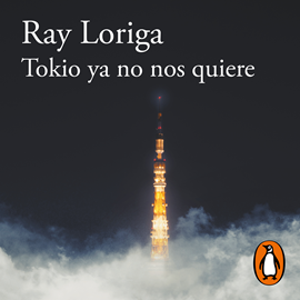 Audiolibro Tokio ya no nos quiere  - autor Ray Loriga   - Lee Pablo Martínez Gugel