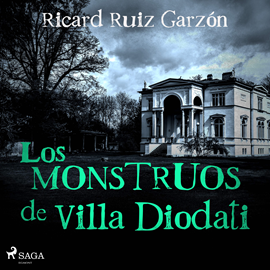 Audiolibro Los monstruos de Villa Diodati  - autor Ricard Ruiz Garzón   - Lee Carlos Hipólito