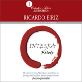 Audiolibro Método Integra  - autor Ricardo Eiriz   - Lee Aldo Ramirez López