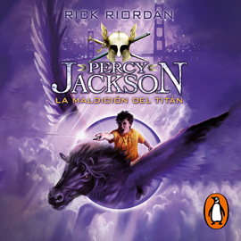Audiolibro La maldición del Titán (Percy Jackson y los dioses del Olimpo 3)  - autor Rick Riordan   - Lee David García