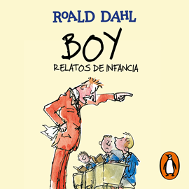 Audiolibro Boy. Relatos de la infancia (Biblioteca Roald Dahl)  - autor Roald Dahl   - Lee Beto Castillo