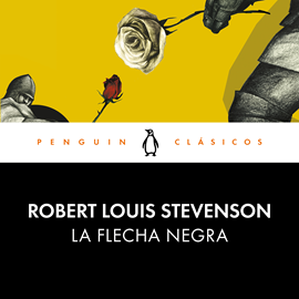 Audiolibro La flecha negra  - autor Robert  L. Stevenson   - Lee Eugenio Gómez