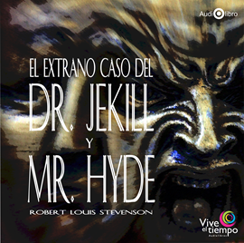 Audiolibro El Extraño Caso del Dr. Jekyll y Mr. Hyde  - autor Robert Louis Stevenson   - Lee María Cecilia Izarraraz Gutiérrez