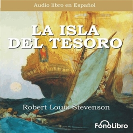 Audiolibro La Isla del Tesoro  - autor Robert Louis Stevenson   - Lee Elenco FonoLibro - acento latino