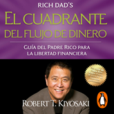 Audiolibro El cuadrante del flujo de dinero  - autor Robert T. Kiyosaki   - Lee Jesús Flores Jaimes - acento latino