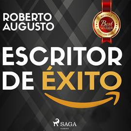 Audiolibro Escritor de éxito  - autor Roberto Augusto   - Lee Carlos Quintero