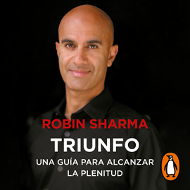 Audiolibro Triunfo  - autor Robin Sharma   - Lee Horacio Mancilla