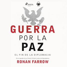 Audiolibro Guerra por la paz  - autor Ronan Farrow   - Lee Benjamín Figueres