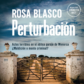 Audiolibro Perturbación  - autor Rosa Blasco   - Lee Marta Moreno