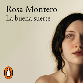 Audiolibro La buena suerte  - autor Rosa Montero   - Lee Emma Suárez