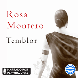 Audiolibro Temblor  - autor Rosa Montero   - Lee Pastora Vega