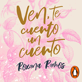 Ven, te cuento un cuento