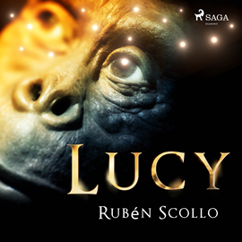 Audiolibro Lucy  - autor Rubén Scollo   - Lee Norma Quevedo
