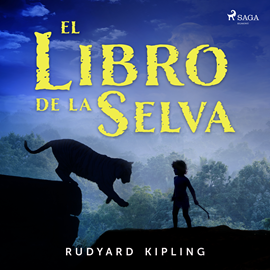 Audiolibro El libro de la selva  - autor Rudyard Kipling   - Lee Varios narradores