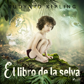 Audiolibro El libro de la selva  - autor Rudyard Kipling   - Lee Sonia Román
