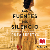 Audiolibro Las fuentes del silencio  - autor Ruta Sepetys   - Lee Maite Jáuregui