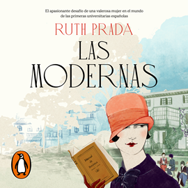 Audiolibro Las modernas  - autor Ruth Prada   - Lee Charo Soria