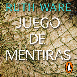 Audiolibro Juego de mentiras  - autor Ruth Ware   - Lee Rebeca Hernando