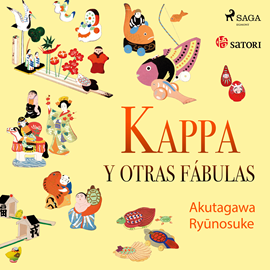 Audiolibro Kappa y otras fábulas  - autor Ryunosuke Akutagawa   - Lee Germán Gijón