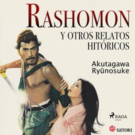 Audiolibro Rashomon  - autor Ryunosuke Akutagawa   - Lee Jesús Brotóns