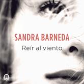 Audiolibro Reír al viento  - autor Sandra Barneda   - Lee Belén Roca