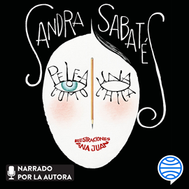Audiolibro Pelea como una chica  - autor Sandra Sabatés   - Lee Sandra Sabatés