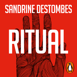Audiolibro Ritual  - autor Sandrine Destombes   - Lee Raúl Rodríguez