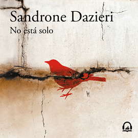 Audiolibro No está solo (Colomba y Dante 1)  - autor Sandrone Dazieri   - Lee Eugenio Barona