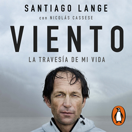 Audiolibro Viento  - autor Santiago Lange;Nicolás Cassese   - Lee Sebastián Castro Saavedra