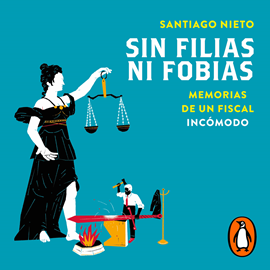 Audiolibro Sin filias ni fobias  - autor Santiago Nieto   - Lee Rubén Hernández
