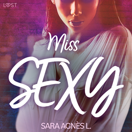 Audiolibro Miss sexy  - autor Sara Agnes L   - Lee Pedro M Sanchez