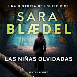 Audiolibro Las niñas olvidadas  - autor Sara Blædel   - Lee Gloria Tarridas