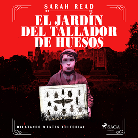 Audiolibro El jardín del tallador de huesos  - autor Sarah Read   - Lee Oscar Chamorro