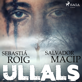 Audiolibro Ullals  - autor Sebastià Roig;Salvador Macip   - Lee Tony Montaner