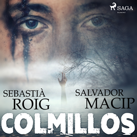 Audiolibro Colmillos  - autor Sebastià Roig;Salvador Macip   - Lee Juan Manuel Martínez