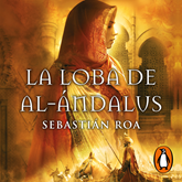 La loba de al-Ándalus (Trilogía Almohade 1)