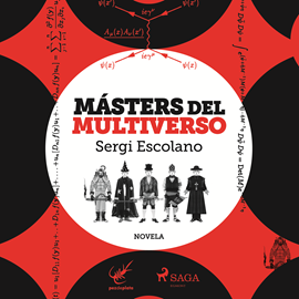 Audiolibro Másters del multiverso  - autor Sergi Escolano   - Lee Enric Puig