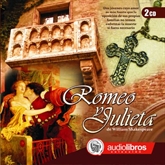 Audiolibro Romeo y Julieta  - autor Shakespeare William   - Lee Elenco Audiolibros Colección - acento neutro