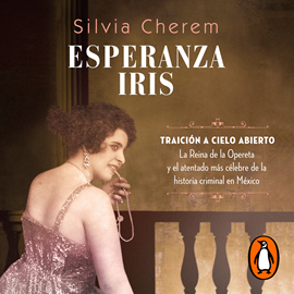 Audiolibro Esperanza Iris  - autor Silvia Cherem   - Lee Equipo de actores