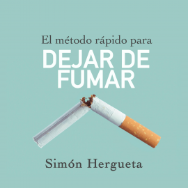 Audiolibro El método rápido para dejar de fumar  - autor Simón Hergueta   - Lee Pol Nubiala